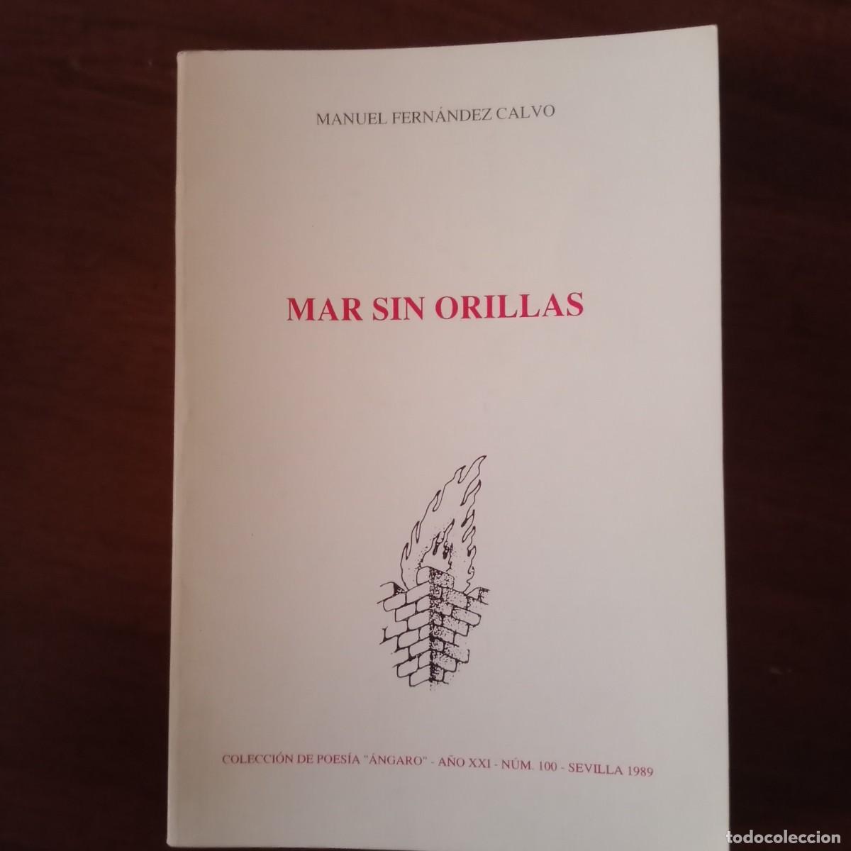 Libros: Mar sin orillas - Fern&aacute;ndez Calvo, Manuel - Foto 1