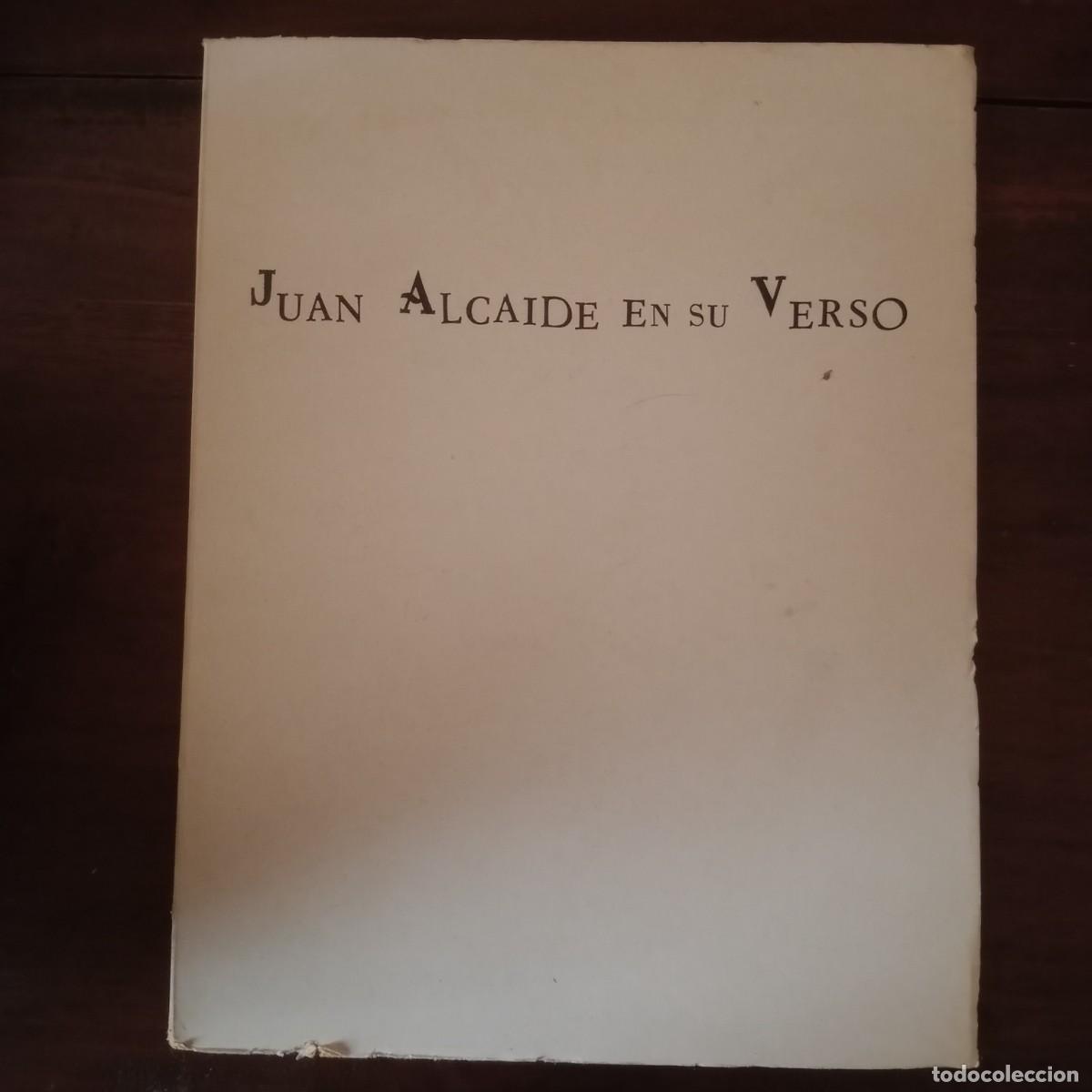 Libros: Juan Alcaide en su verso. Antolog&iacute;a - Alcaide, Juan - Foto 1