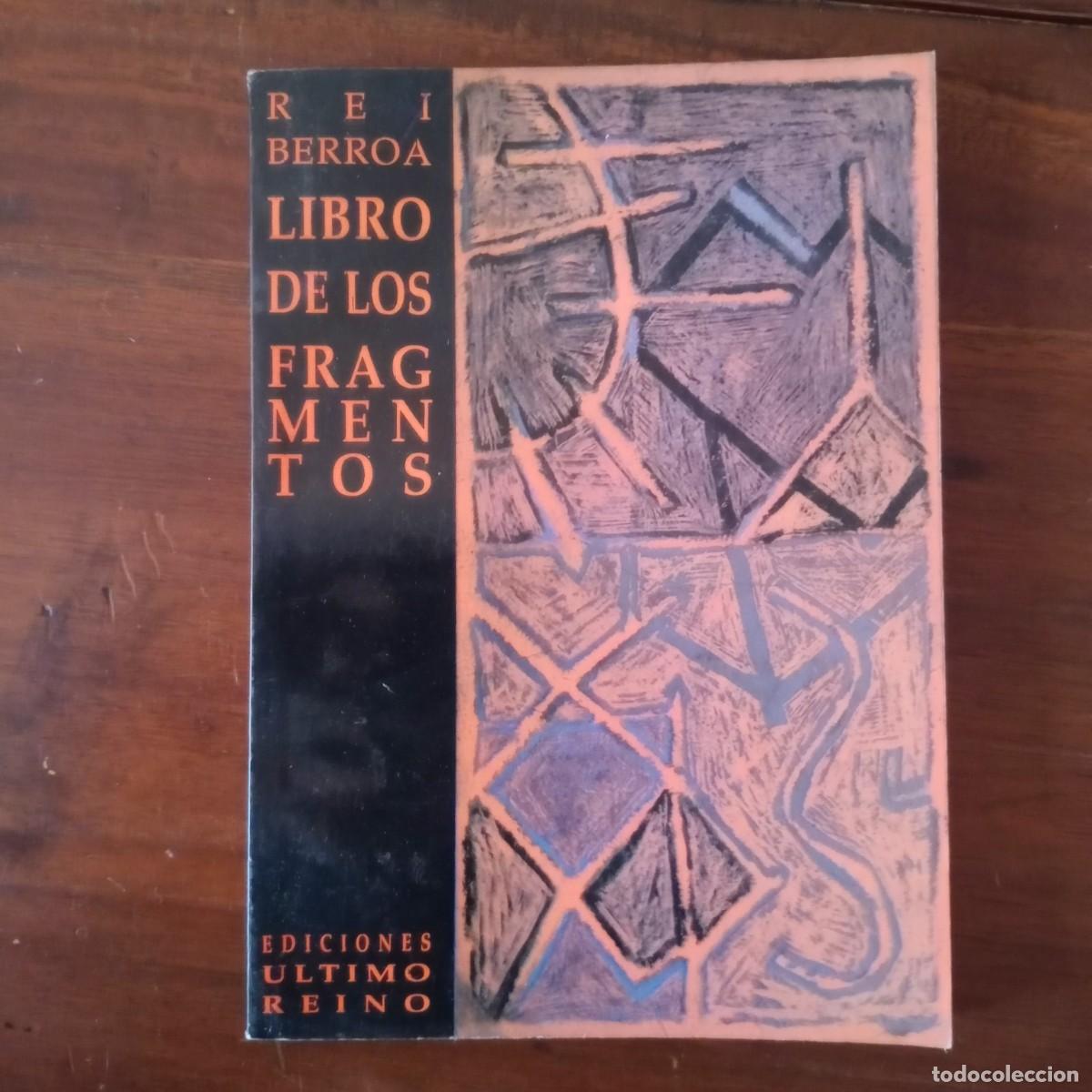 Libros: Libro de los fragmentos - Rei Berroa - Foto 1