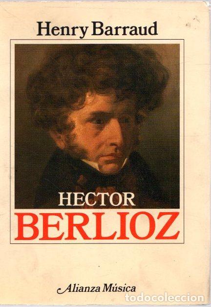 Libros: Hector Berlioz - Barraud, Henry - Foto 1