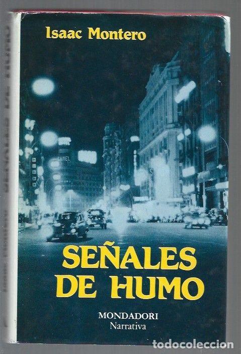 Libros: SE&Ntilde;ALES DE HUMO - MONTERO, ISAAC - Foto 1