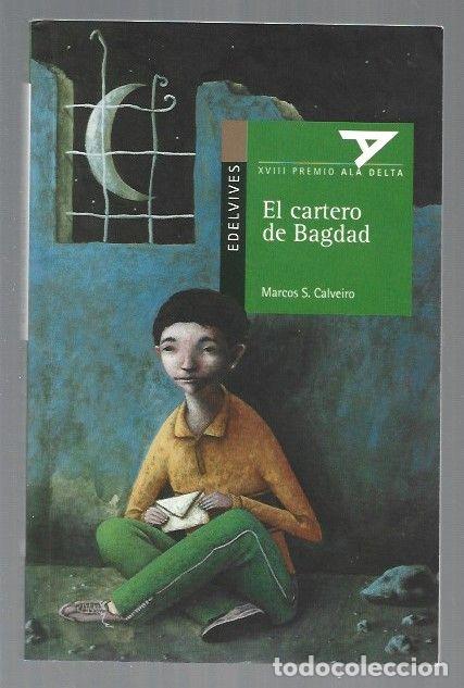 Libros: CARTERO DE BAGDAD - EL - CALVEIRO, MARCOS S. - Foto 1