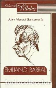 Libros: Emiliano Barral - Santamar&iacute;a, Juan Manuel - Foto 1