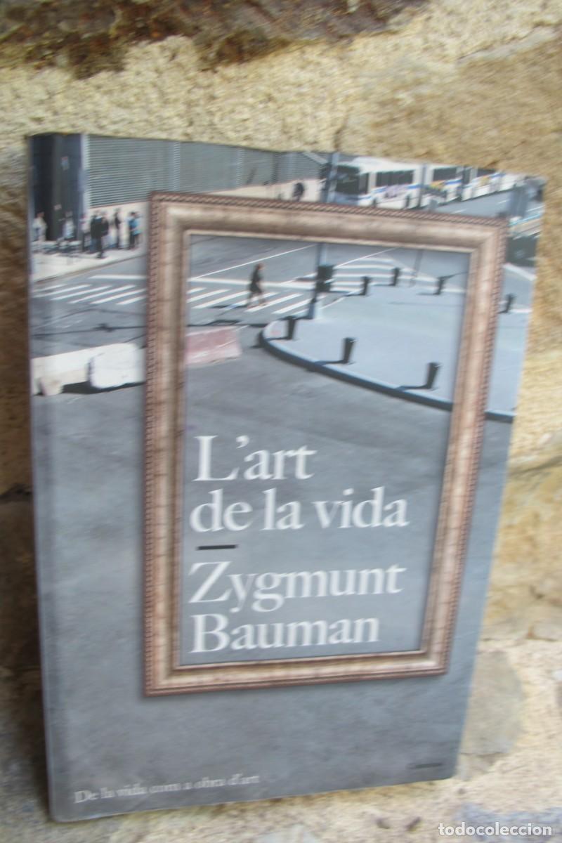 Libros: LART DE LA VIDA. ZYGMUNT BAUMAN - Foto 1