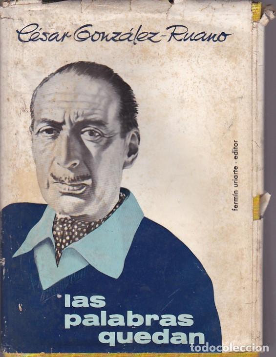 Libros: Las palabras quedan - GONZALEZ RUANO, C&eacute;sar - Foto 1
