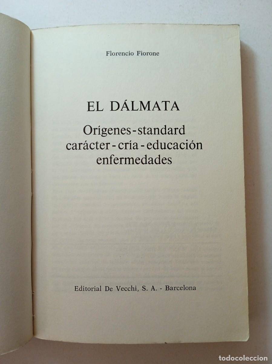 Libros: EL D&Aacute;LMATA - FLORENCIO FIORONE - EDITORIAL DE VECCHI - Foto 3