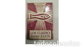 Libros: LOS CUATRO EVANGELIOS - Foto 1
