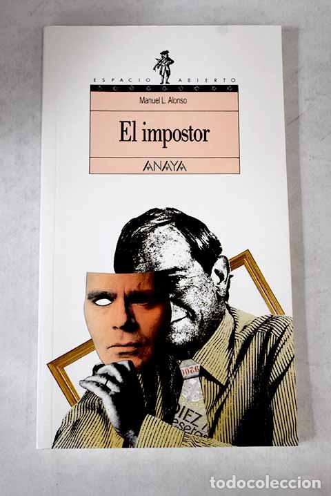 Libros: El impostor: Alonso, Manuel L..- Alonso, Manuel L. - Foto 1