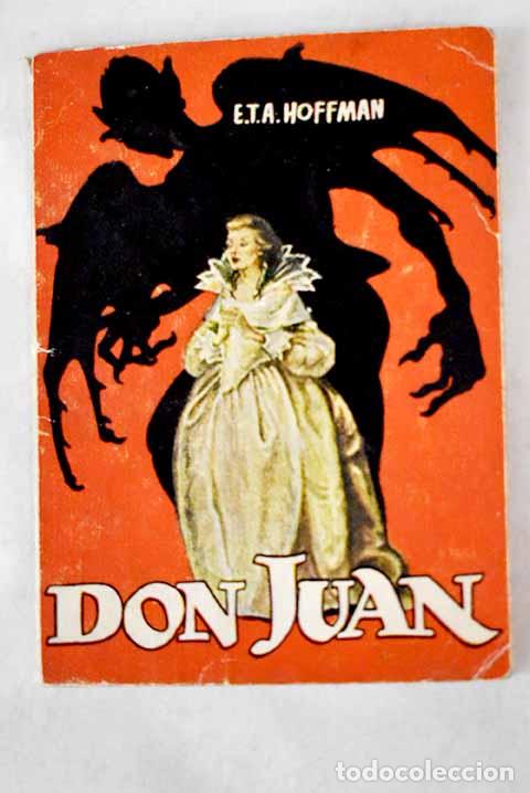 Libros: Don Juan: Hoffmann, Ernst T. A..- Hoffmann, Ernst T. A. - Foto 1