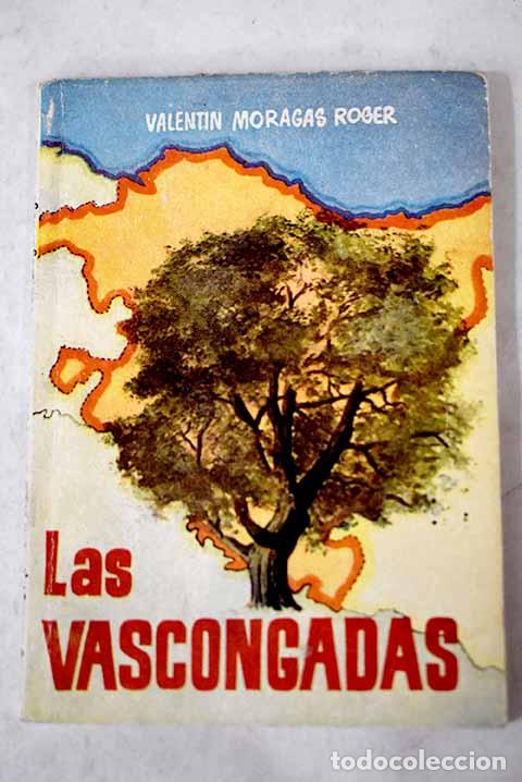 Libros: Las vascongadas: Moragas Roger, Valentin.- Moragas Roger, Valentin - Foto 1