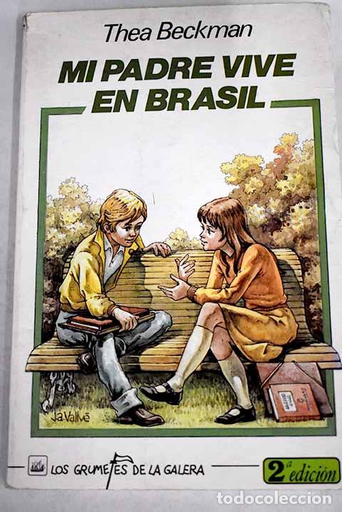 Libros: Mi padre vive en Brasil.- Beckman, Thea - Foto 1