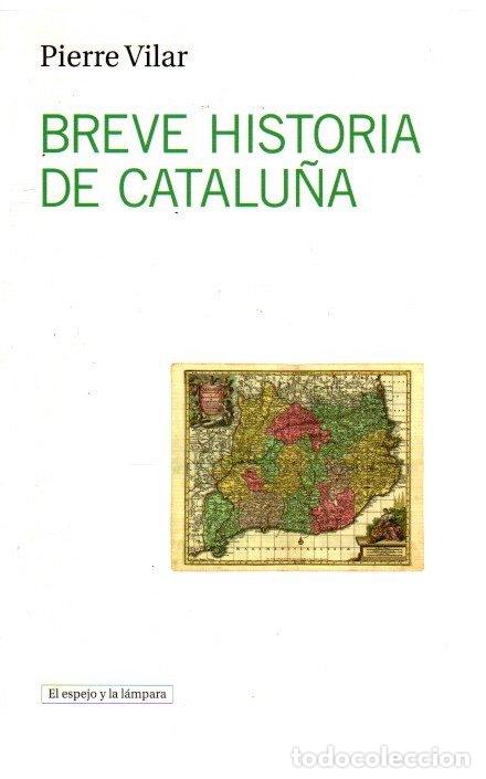 Libros: Breve historia de Catalu&ntilde;a - Vilar, Pierre - Foto 1
