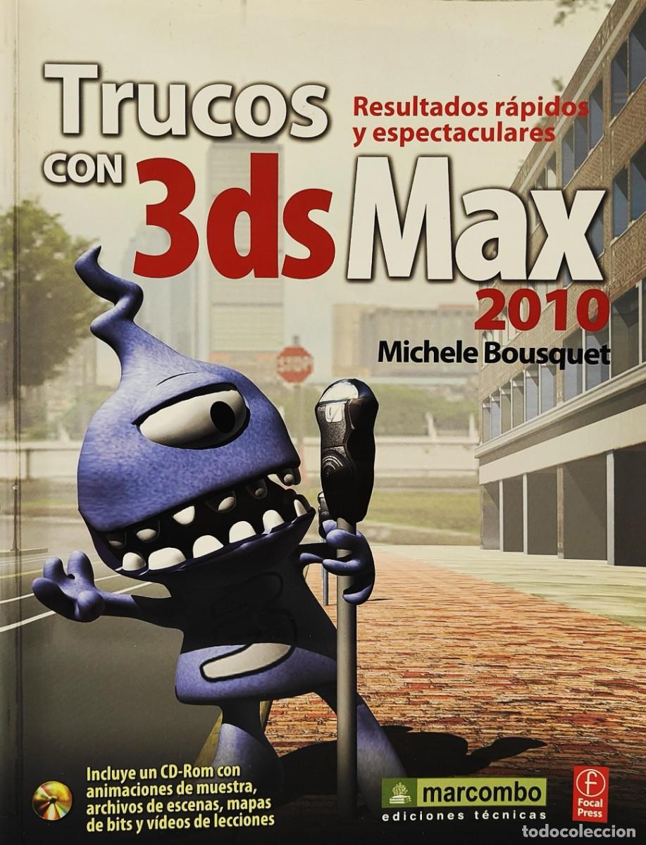 Libros: TRUCOS CON 3ds MAX 2010 - MICHELE BOUSQUET ~ - Foto 1