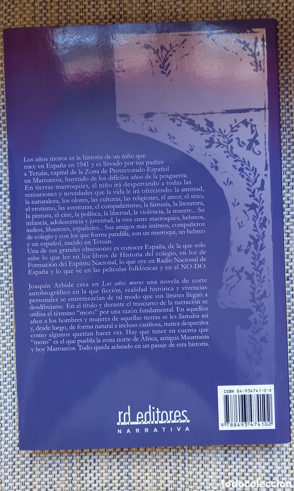 Libros: LOS A&Ntilde;OS MOROS. JOAQU&Iacute;N ARBIDE. RD EDITORES. 2006 - Foto 2
