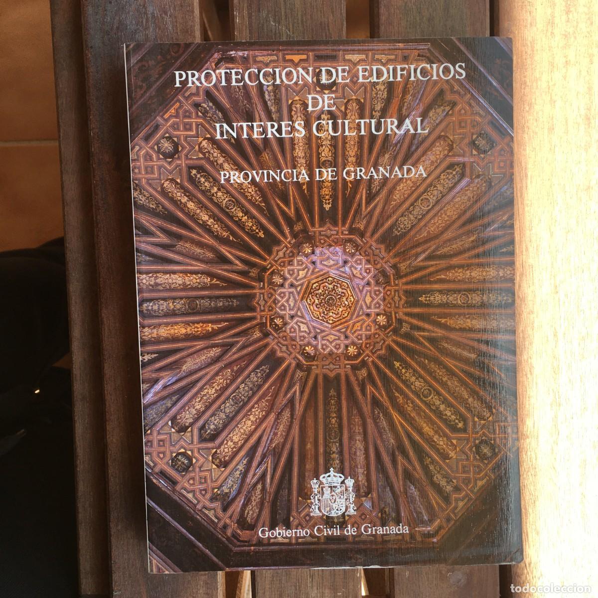 Libros: PROTECCION DE EDIFICIOS DE INTERES CULTURAL. Provincia de Granada - VVAA - Foto 1