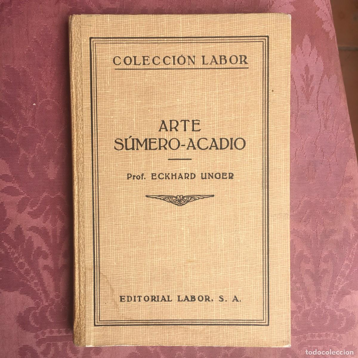 Libros: Arte S&uacute;mero-Acadio - Eckhard Unger - Foto 1