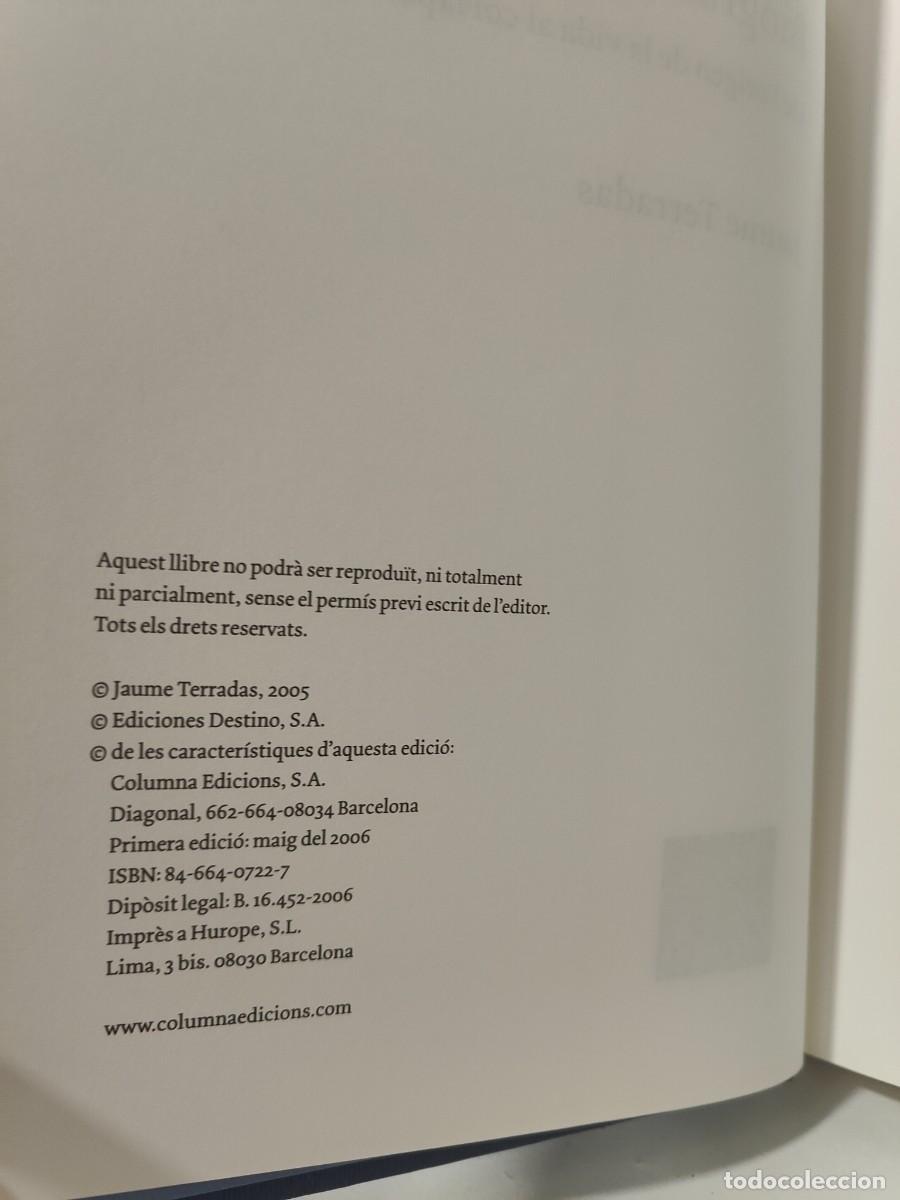 Libros: BIOGRAFIA DEL M&Oacute;N DE LORIGEN DE LA VIDA AL COL&middot;LAPSE ECOLOGIC - Jaume Terradas ~ - Foto 8