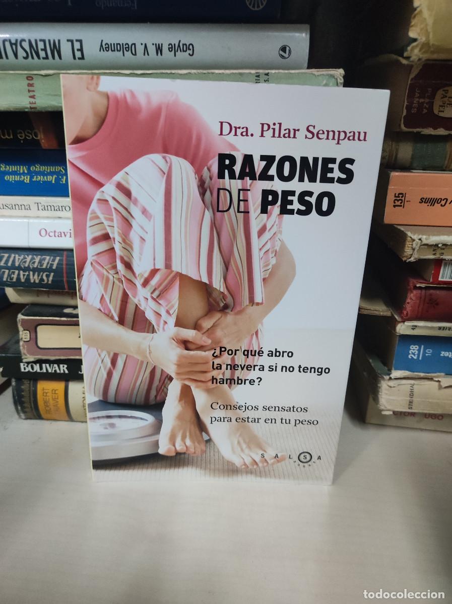 Libros: Razones de peso - Dra. Pilar Senpau - Foto 1
