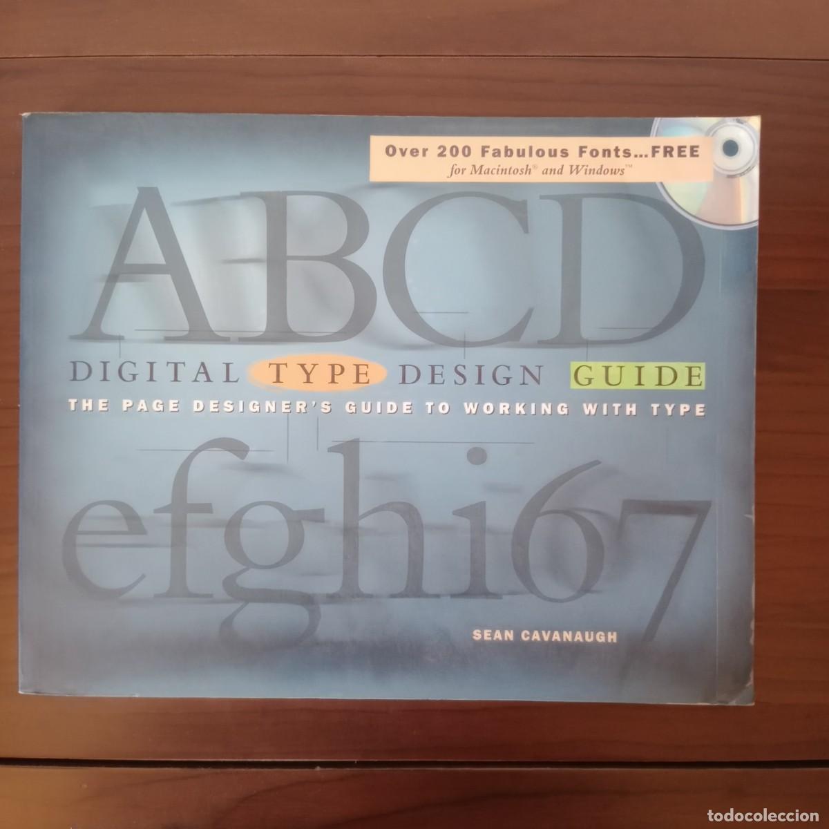 Libros: Digital Type Design Guide: The Page Designers Guide to Working With Type - Cavanaugh, Sean; Oyer, K - Foto 1
