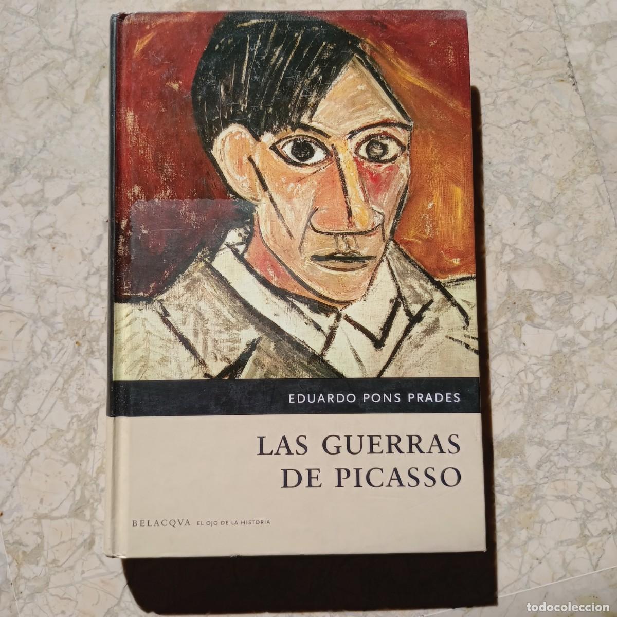 Libros: Guerras de picasso, las (El Ojo De La Historia) - Pons Prades, Eduardo - Foto 1