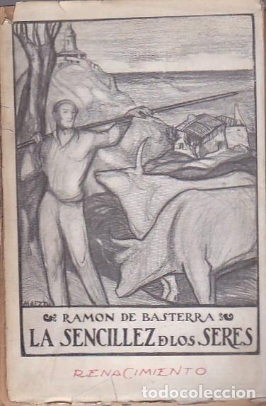 Libros: La sencillez de los seres - BASTERRA, Ram&oacute;n de - Foto 1