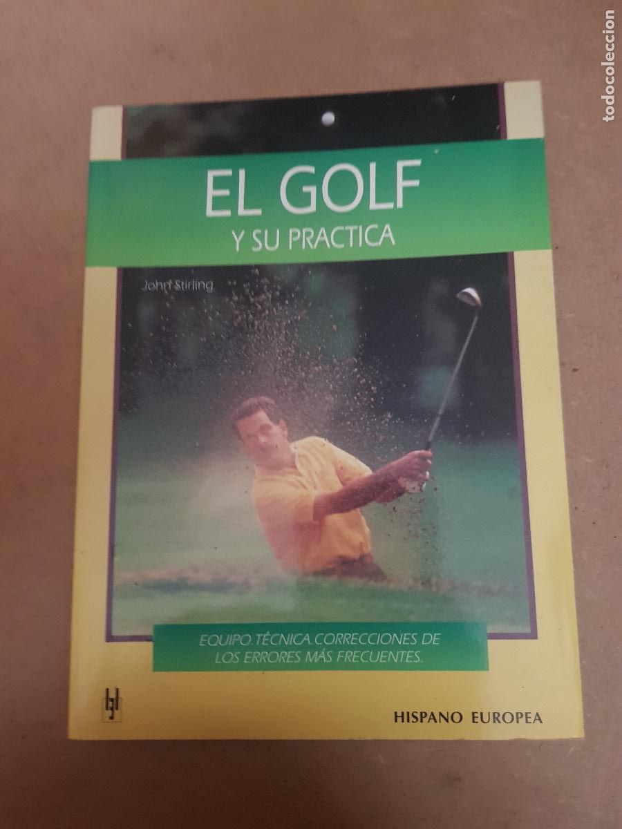 Libros: EL GOLF Y SU PRACTICA