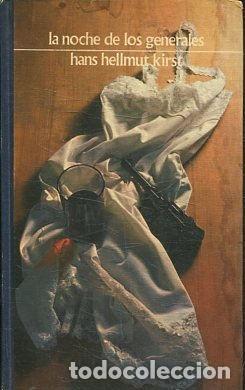 Libros: LA NOCHE DE LOS GENERALES. - HELLMUT KIRST Hans. - Foto 1