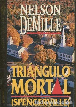 Libros: TRIANGULO MORTAL (SPENCERVILLE). - DEMILLE Nelson. - Foto 1