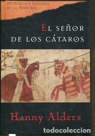 Libros: EL SE&Ntilde;OR DE LOS CATAROS. - ALDERS Hanny. - Foto 1
