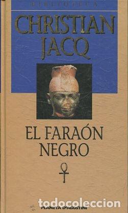 Libros: EL FARAON NEGRO. - JACQ Christian. - Foto 1