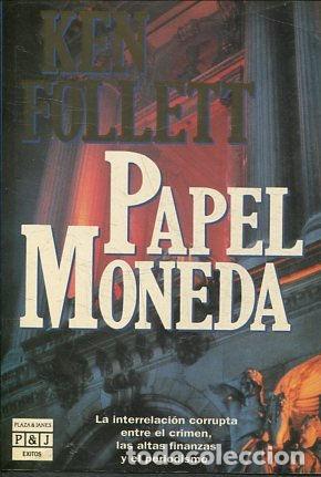 Libros: PAPEL MONEDA. - FOLLETT Ken. - Foto 1