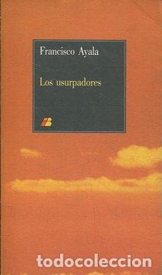 Libros: LOS USURPADORES. - AYALA Francisco. - Foto 1