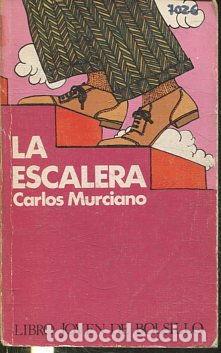 Libros: LA ESCALERA. - MURCIANO Carlos. - Foto 1