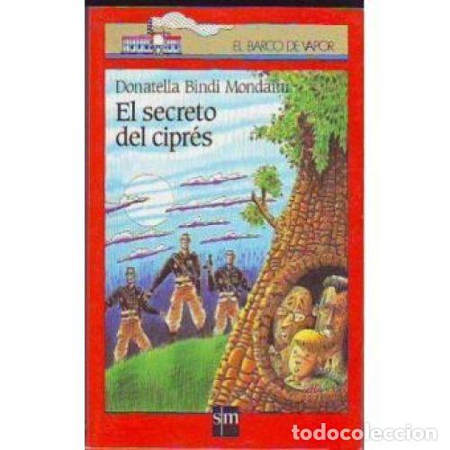Libros: SECRETO del CIPRES, el - BINDI, DORATELLA - Sin Especificar - Foto 1