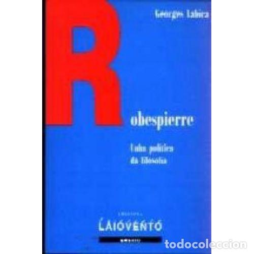 Libros: ROBESPIERRE - LABICA, GEORGES - Sin Especificar - Foto 1