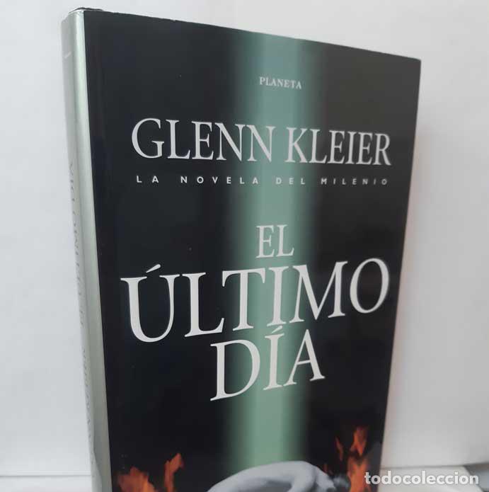 Libros: EL &Uacute;LTIMO D&Iacute;A - KLEIER, GLENN - Foto 1