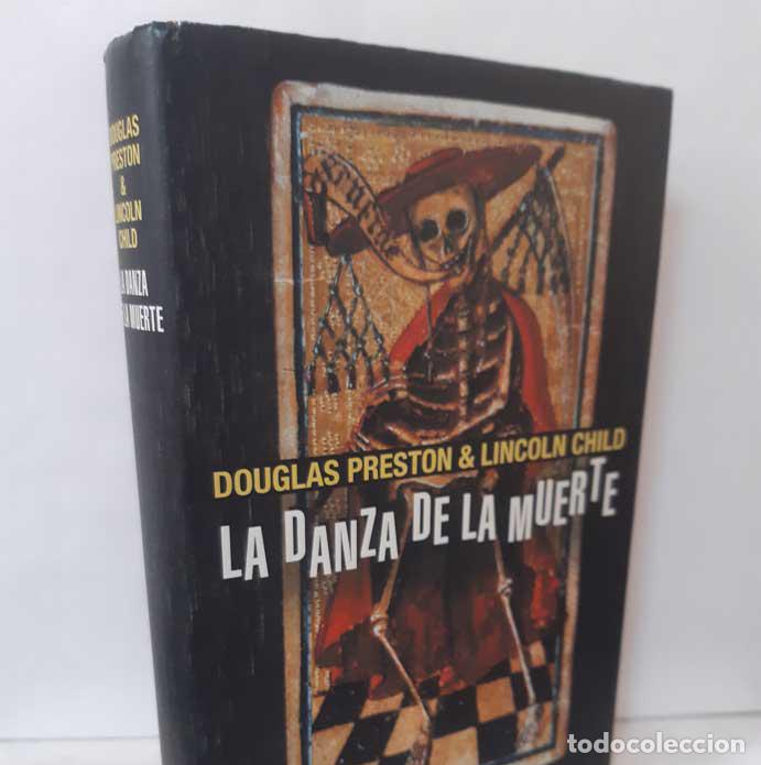 Libros: LA DANZA DE LA MUERTE - PRESTON, DOUGLAS - CHILD, LINCOLN - Foto 1