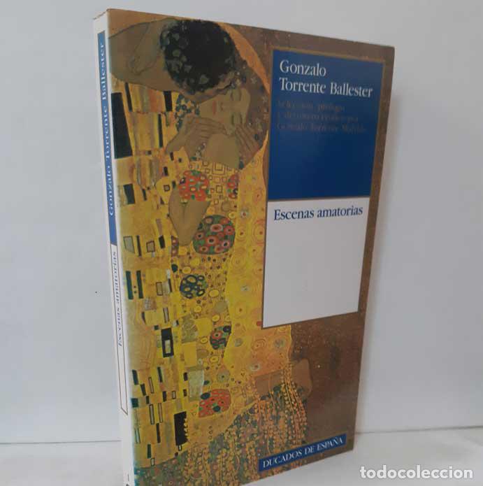 Libros: ESCENAS AMATORIAS - TORRENTE BALLESTER, GONZALO - Foto 1