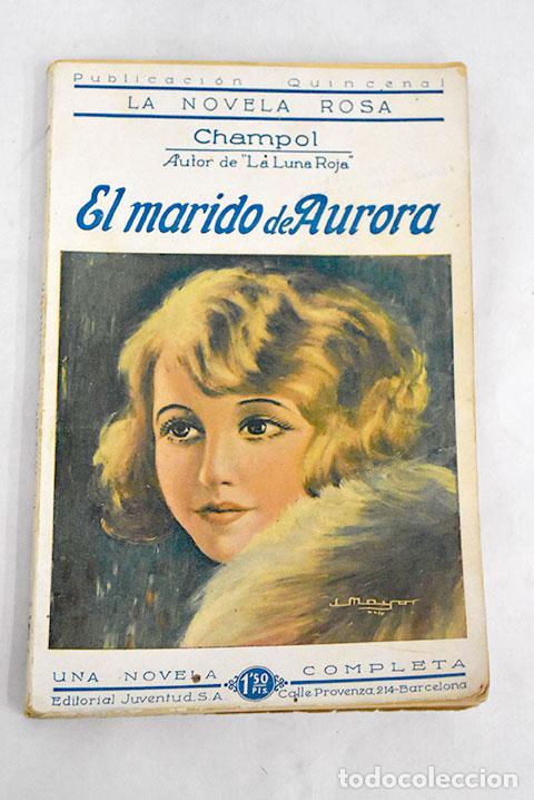 Libros: El marido de Aurora: (Le mari de Simone).- Champol - Foto 1