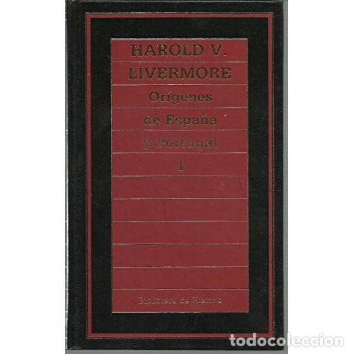 Libri di seconda mano: ORIGENES de ESPA&Ntilde;A y PORTUGAL. TOMO I - HAROLD V LIVERMORE - Sin Especificar