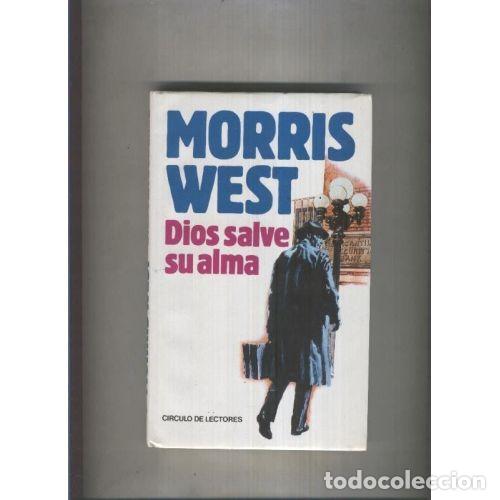 Libros: DIOS SALVE SU ALMA - WEST MORRIS - Sin Especificar - Foto 1