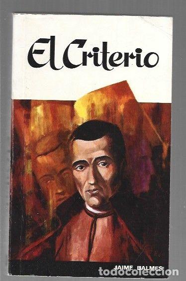 Libros: CRITERIO - EL - BALMES, JAIME - Foto 1