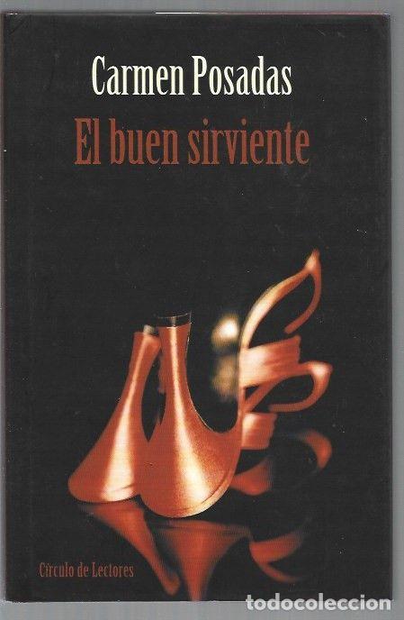 Libros: BUEN SIRVIENTE - EL - POSADAS, CARMEN - Foto 1