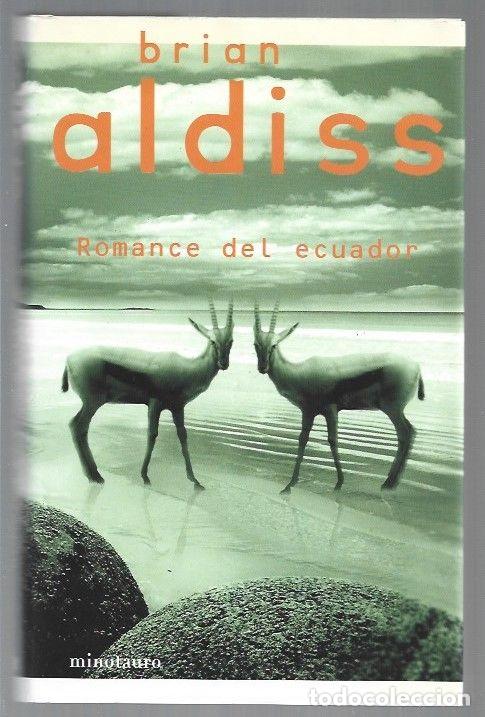 Libros: ROMANCE DEL ECUADOR - ALDISS, BRIAN W. - Foto 1