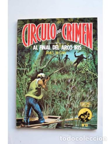Libros: El final del arco iris - CAIN, James M. - Foto 1