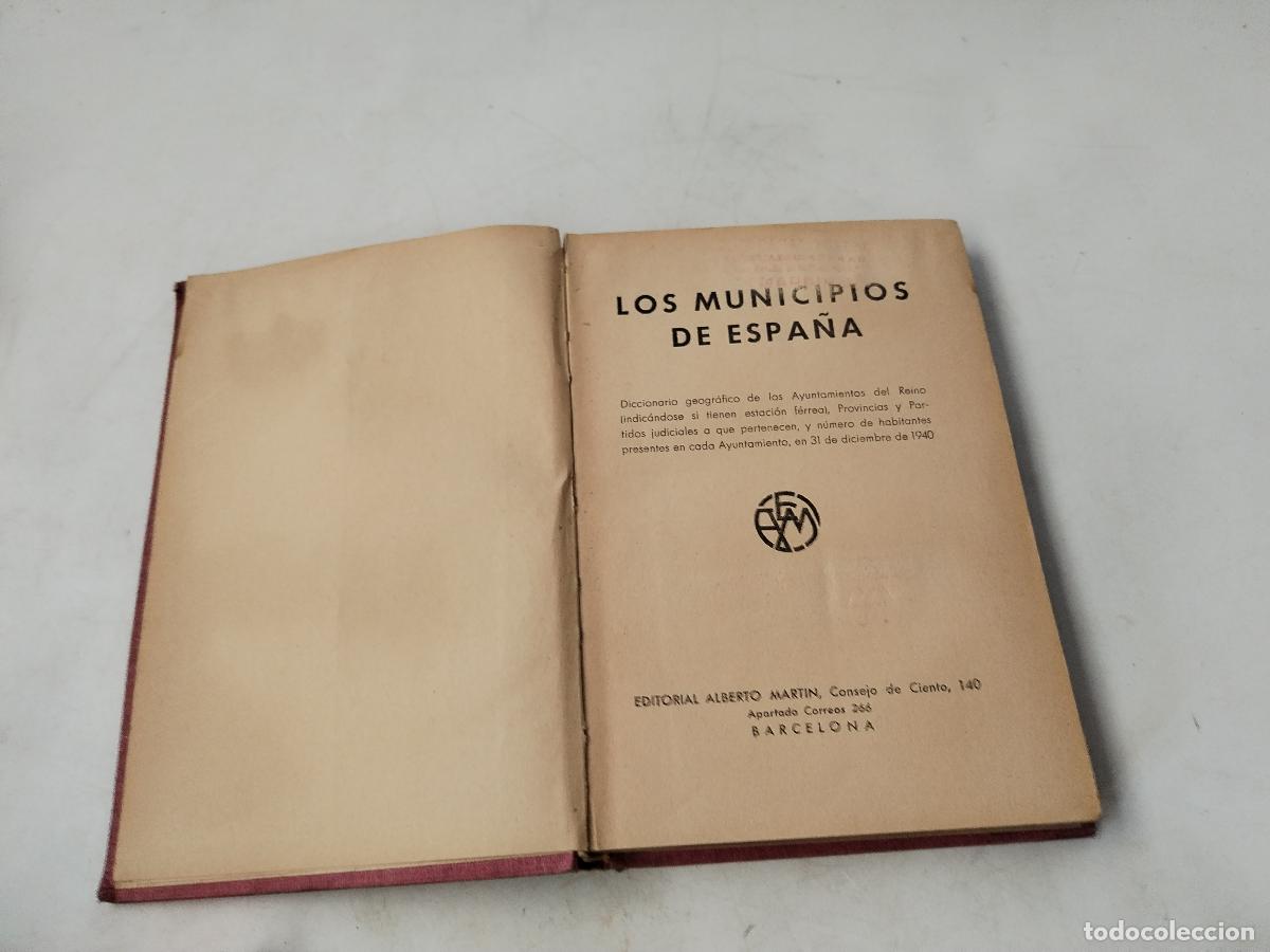 Libros: Municipios de Espa&ntilde;a - Ed. A. Mart&iacute;n - 1940 - c130 - Foto 5