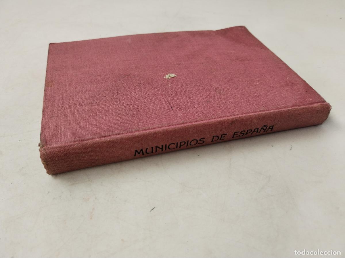 Libros: Municipios de Espa&ntilde;a - Ed. A. Mart&iacute;n - 1940 - c130 - Foto 7