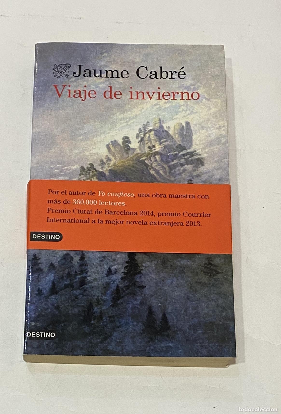 Libros: CABR&Eacute;, Jaume. - Viaje de invierno. - Foto 1
