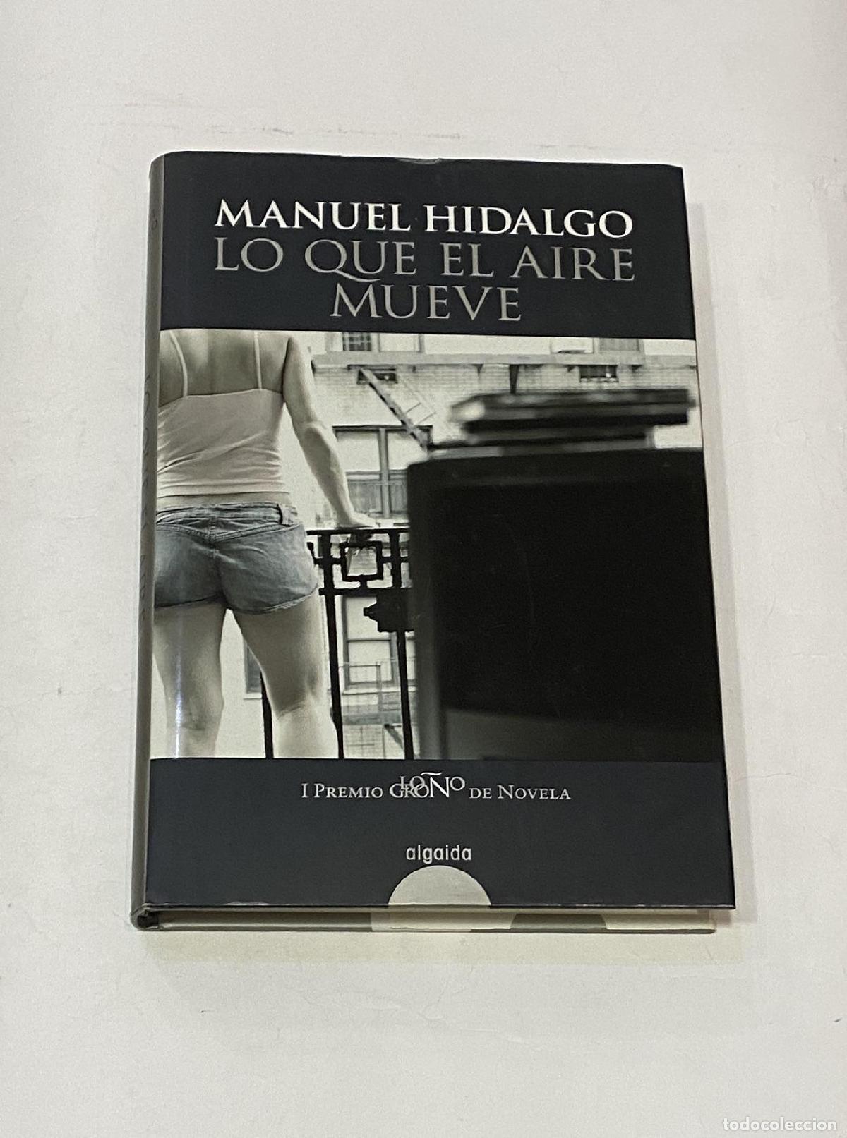 Libros: HIDALGO, Manuel. - Lo que el aire mueve. - Foto 1