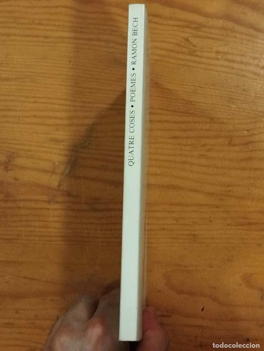 Libros: QUATRE COSES - POEMES - RAMON BECH. - Foto 2